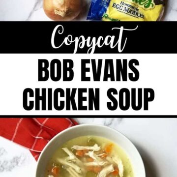 copycat bob evans chicken noodle soup