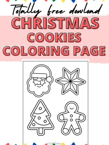 text that says totally free downlaod christmas cookies coloring page with a mock up of the coloring page below