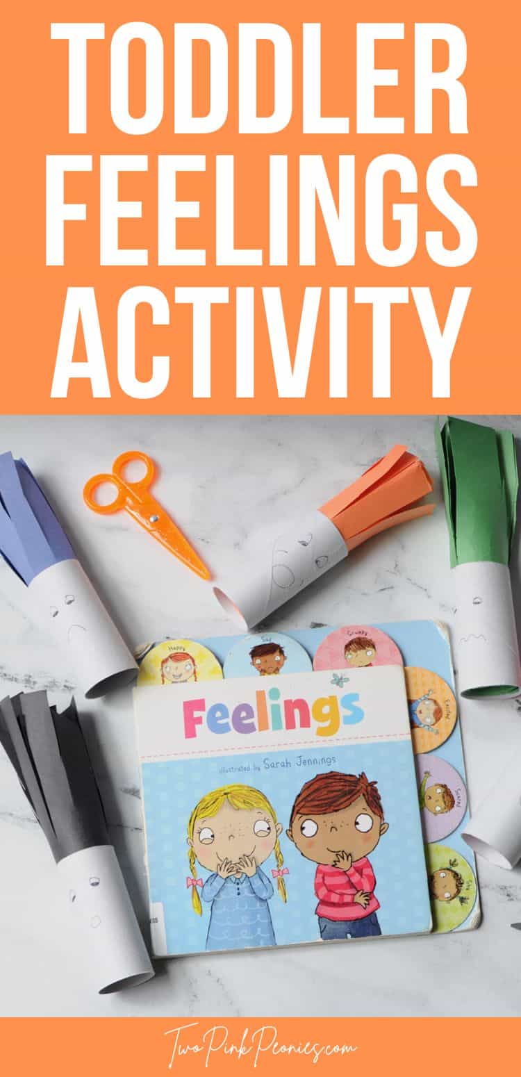 text that says toddler feelings activity below is an image of a book about feelings and then toilet paper rolls made to look like people with faces. They have construction paper hair and there are safety scissors near them. 