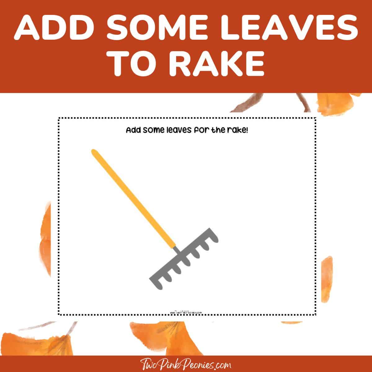 text that says add some leaves to rake and below is a mock up of the play dough mat