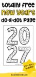 Text that says, "Totally free new years do-a-dot page" below the text is a mock up of the 2027 new years do-a-dot page.