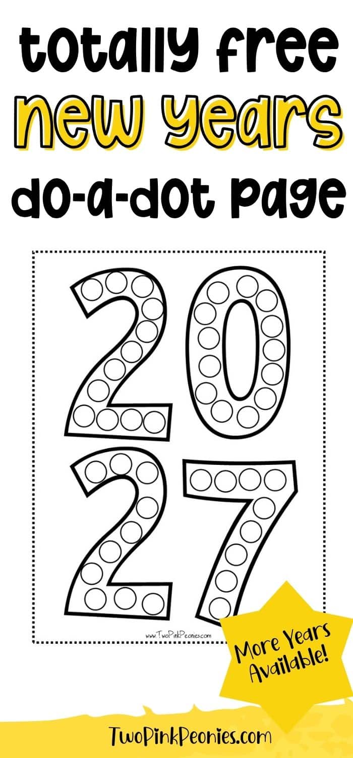 Text that says, "Totally free new years do-a-dot page" below the text is a mock up of the 2027 new years do-a-dot page.