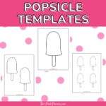 Text that says popsicle templates. Below are small, medium, and large popsicle templates.