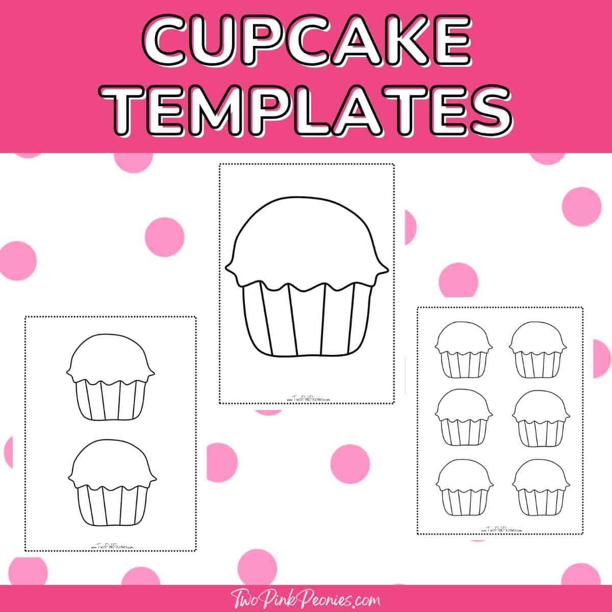 Text that says cupcake templates below are mock ups of the small, medium, and large templates. 