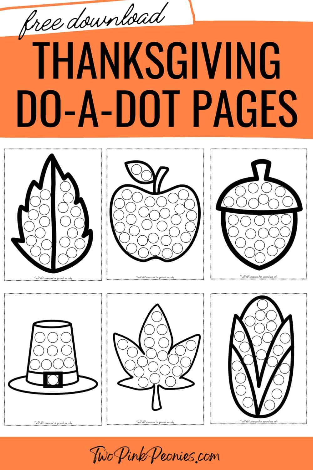 text that says free download Thanksgiving do-a-dot pages below are mock ups of all the Thanksgiving themed dot marker pages. 