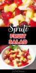 Text that says sprite fruit salad. Above and below the text are images of a fruit salad (apples, pineapple, strawberries, and grape) with Sprite on it.