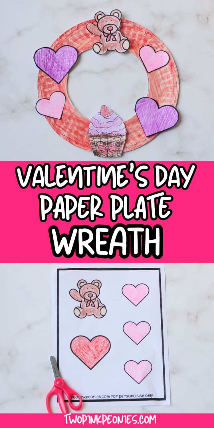 Text that says Valentine's Day Paper Plate Wreath above is a photo of the craft and below is a photo of the coloring page to cut out to add to the wreath.