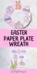 Text that says, "Easter Paper Plate Wreath." Above the text is an image of the paper plate wreath and below is an image of the coloring page and scissors needed to do the craft.