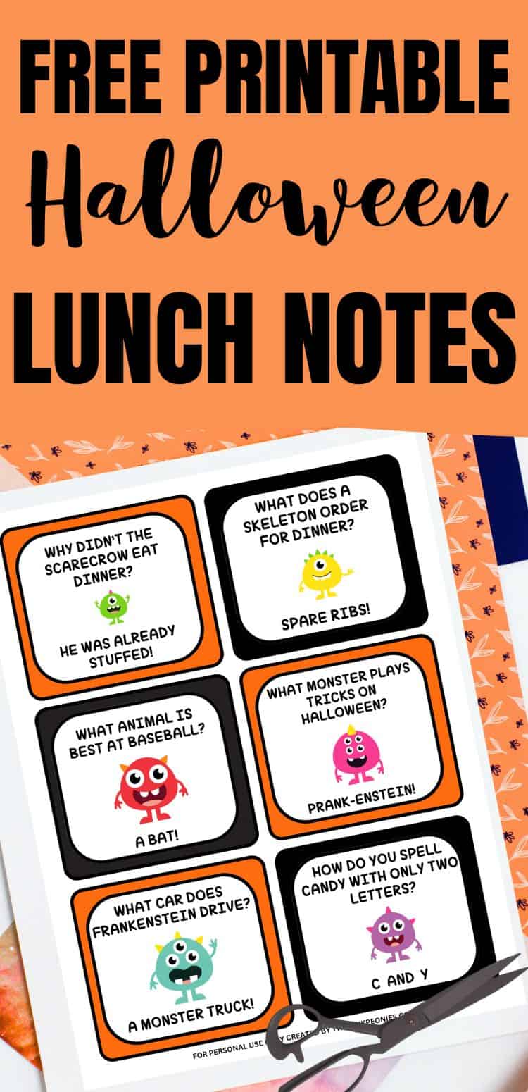 Text that says, "Free Printable Halloween Lunch Notes" below the text is a mock up of one page of the printable Halloween themed lunch box notes.